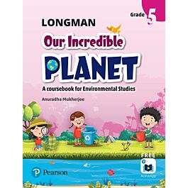 Raajkart Pearson Longman Our Incredible Planet For Class Buy