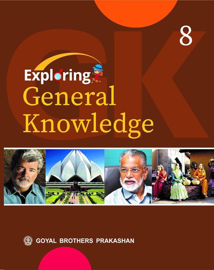 Raajkart.com - Goyal Brothers Exploring General Knowledge for Class 8 ...