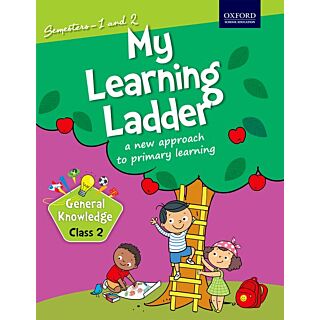 Oxford My Learning Ladder General Knowledge Semester for Class 2