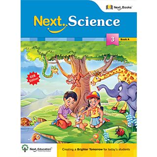 Next Education Next Science for Class 3 Part A (Old Edition2016)