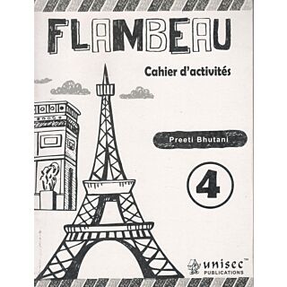 Unisec Flambeau Cahier d'activitiés Workbook of French Volume 4
