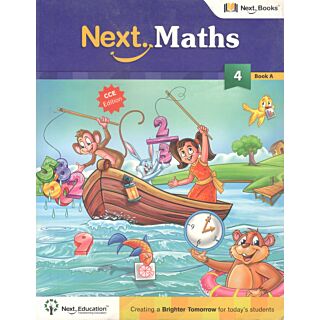 Next Education Next Maths Book A for Class 4 (Old Edition 2016)