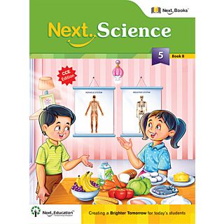 Next Education Next Science for Class 5 Part B (Old Edition2016)