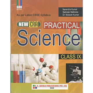 GRB New Era Practical Science Class 9 (old Edition2019)