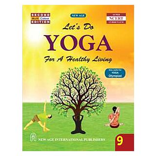 New Age Let's Do Yoga For a Healthy Living for Class 9