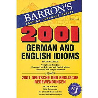 Barron's 2001 German and English Idioms 2nd Ediition German-English
