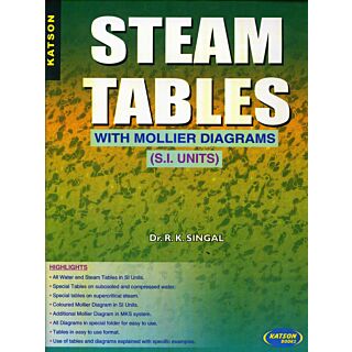 Katson Steam Tables With Mollier Diagrams by Dr. R K Singal