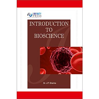 Introduction to Bioscience by Infinity Press (Hard Bound)