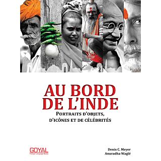 Goyal Au Bord De L'Inde-Portraits D'Objets, D'Icones Et De Celebrites