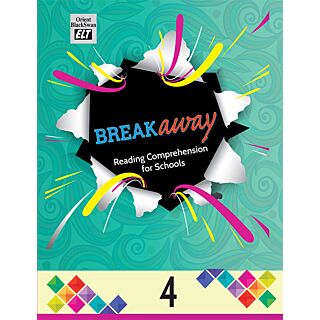 Orient Blackswan | Breakaway Reading Comprehension | Class 4 |