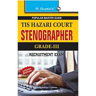 RPH Tis Hazari Court Stenographer (Grade-III) Recruitment Exam Guide (R-1646)