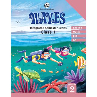Orient Blackswan Waves for Class 1 | Semester 2 |