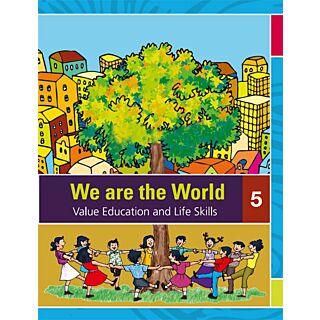 Orient Blackswan | We are the World (Value Education and Life Skills) | Class 5 |