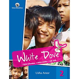 Orient Blackswan | White Dove | Value Education | Class 2 |