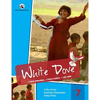 Orient Blackswan | White Dove | Value Education | Class 7 |