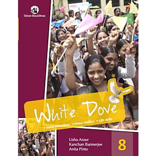 Orient Blackswan | White Dove | Value Education | Class 8 |