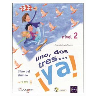 Langers | Uno, Dos Tres... Ya Nivel 2 | Textbook + Workbook |