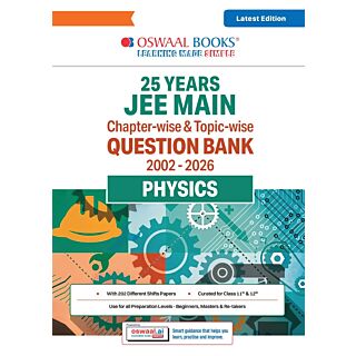 Oswaal | 25 Years (JEE (Main) | Chapter-wise & Topic-wise Question Bank | Physics | Class 11 & 12 |
