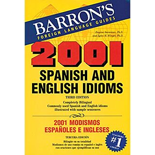 Goyal Barron’s 2001 Spanish and English Idioms