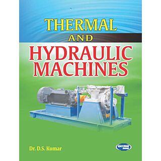 Katson Thermal and Hydraulic Machines by | Dr. D S KumarKatson Thermal and Hydraulic Machines by | Dr. D S Kumar
