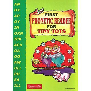 Scholars Hub | First Phonetic Reader for Tiny Tots by Rita Shrivastava |