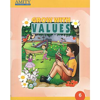 Amity | Grow With Values | Class 6 |