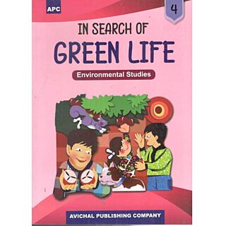 APC | In Search of Green Life | | Environmental Studies | Class 4 |