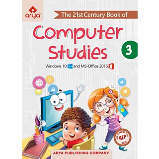 Arya | The 21st Century Book of | Computer Studies | Class 3 |