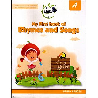 Berry Garden Soft Berry My First Book of Rhymes and Songs Part A