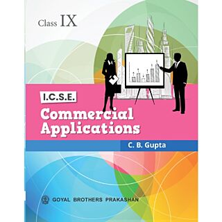 Goyal Brothers | ICSE | Commercial Applications | Class 9 |