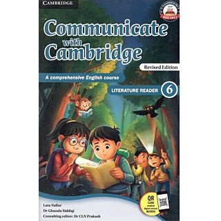 Communicate With Cambridge | A Comprehensive English Course Book | Literature Reader | Class 6 |