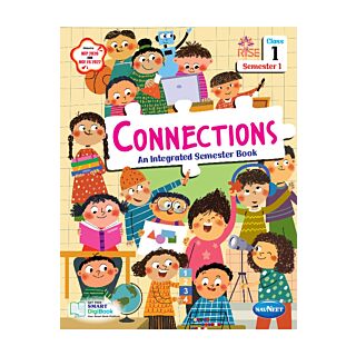 Navneet Rise | Connections An Integrated | Semester Book | Class 1 semester 1 |