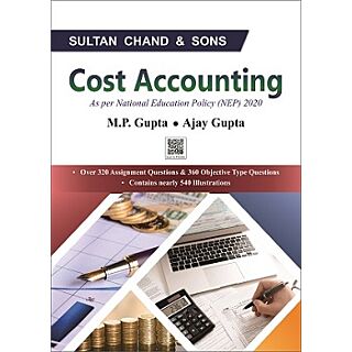 Sultan Chand & Sons | Cost Accounting | M.P Gupta, Ajay Gupta |