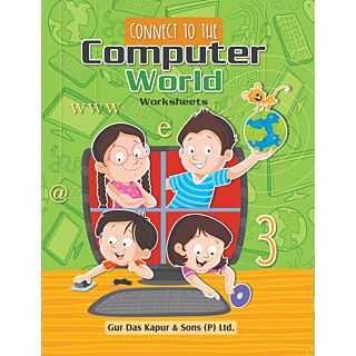 Navdeep | Connect to the Computer World | Worksheet | Class 3 |