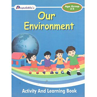 Deepshikha | Our Environment | Age Group 3-5 |