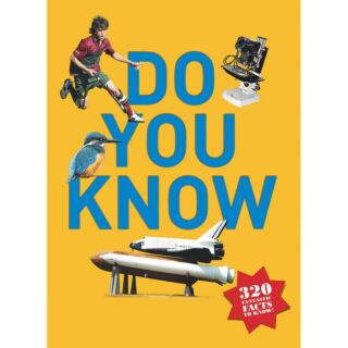 Do You Know | 320 Fantastic Facts To Know |