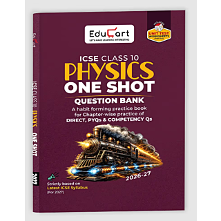 Educart | ICSE | One Shot Question Bank | Physics | Class 10 |