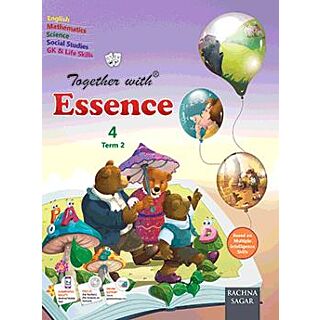 Rachna Sagar | Together With | Essence | Class 4 | Term 2 |