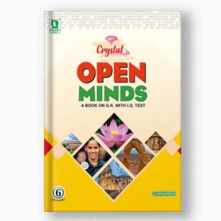 Evergreen | Crystal | Open Minds(G.K. with I.Q.Test) | Class 6 |