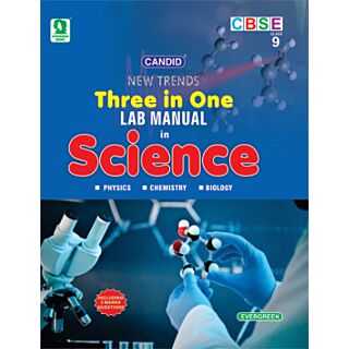 Evergreen New Trends In 3-In-1 Science Lab Manual For Class 9