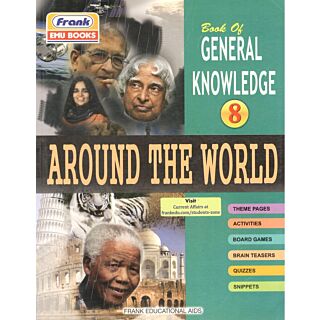 Frank | Book of General Knowledge | Around The World | Class 8 |