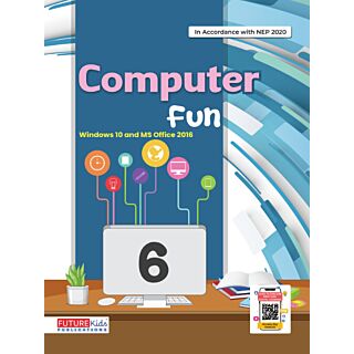 Future kids | Computer Fun | Windows 10 & MS Office 2016 | Class 6 |