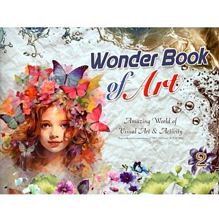 Futuristic World | Wonder Book of Art | Class 2 | With Binding |