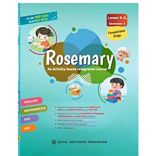 Goyal Brothers | Rosemary | Lower K.G | Semester 2 |