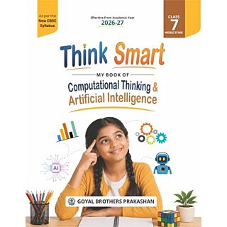 Goyal Brothers | Think Smart My Book Of Computational Thinking & Artificial Intelligence | Class 6 |
