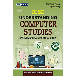 APC | ICSE | Understanding Computer Studies | Windows 10 With MS Office 2016 | Class 6 |