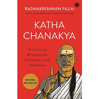 Katha Chanakya by Radhakrishnan Pillai