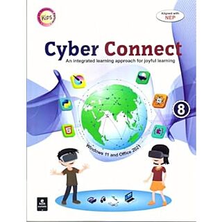 Kips Cyber Connect An Integrated Learning Approach for Joyful Learning for Class 8
