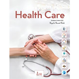 Lab Skills | Projects Record Book | Health Care | Code 413 |