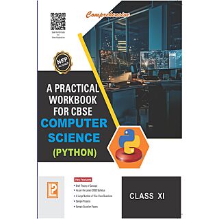 Laxmi A Practical Workbook for Computer Science Python for Class 11